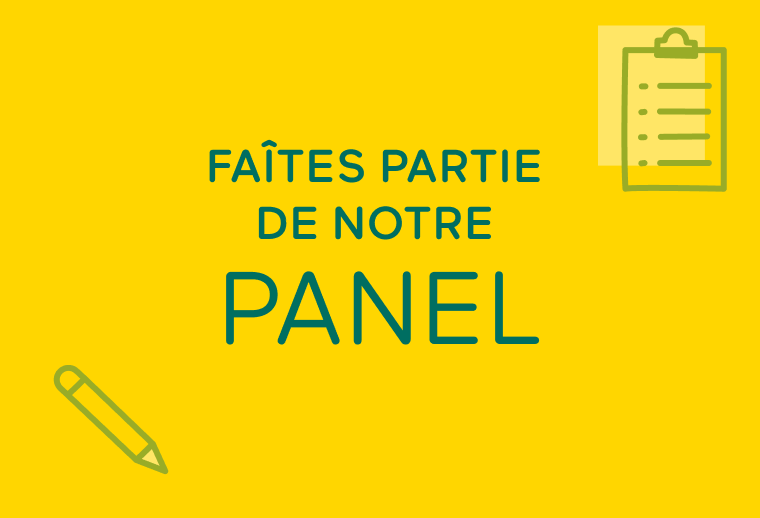 Faire partie de notre panel